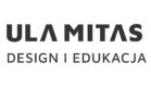 Ula Mitas Design i edukacja